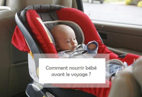 Nourrir bébé avant le voyage en transport