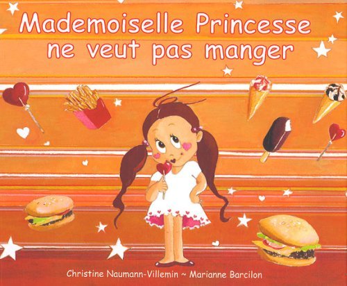 Livre Mademoiselle Princesse ne veut pas manger