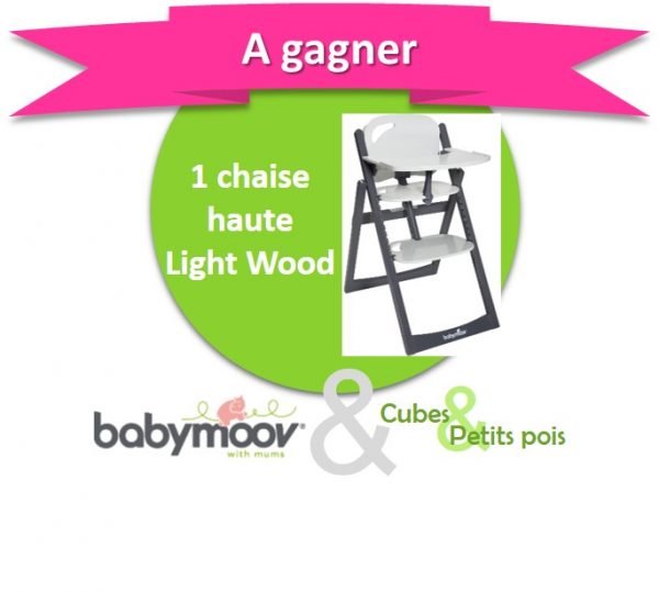 Babymoov offre une chaise haute évolutive Light Wood - Anniversaire Cubes et Petits pois {Cadeau 4}
