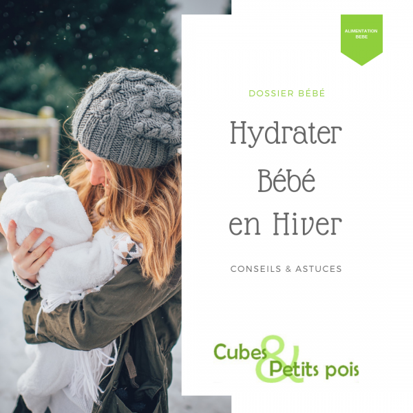 Hydrater bébé lorsqu'il fait froid