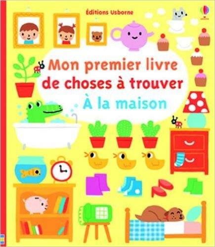 Mon premier livre de choses à trouver dans la maison éditions Usborne