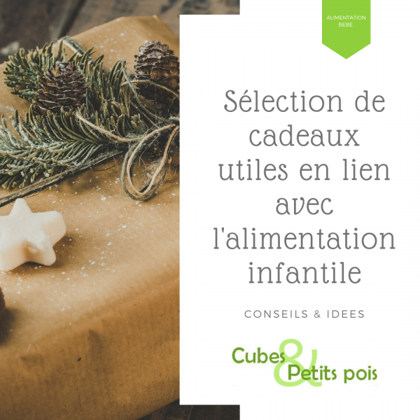 Cadeaux utiles en alimentation infantile