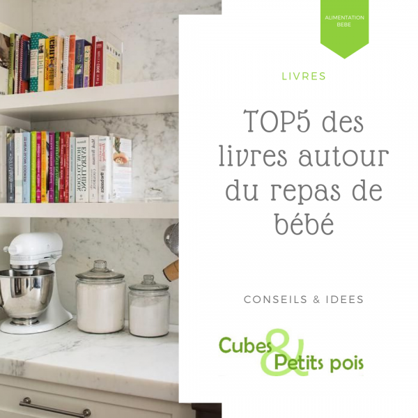 TOP5 de livres autour du repas de bébé