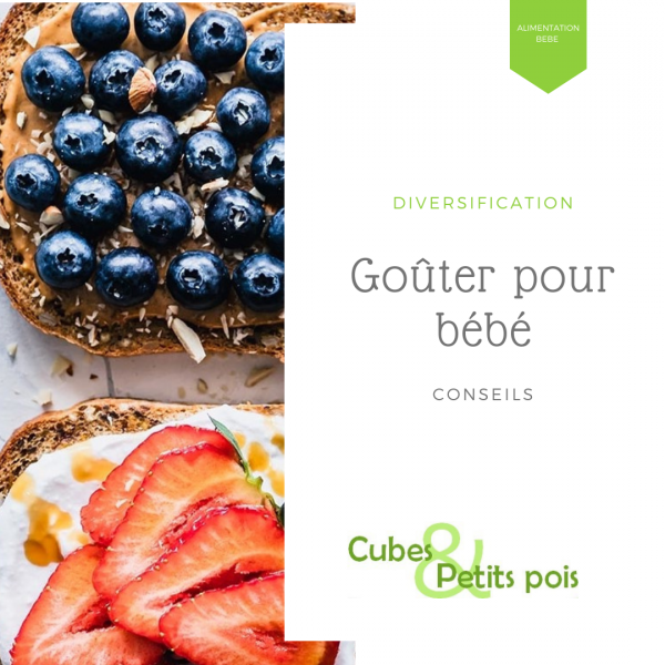 Goûter pour bébé lors de la diversification alimentaire