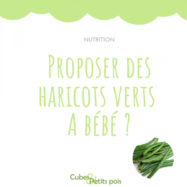 haricot vert pour bébé